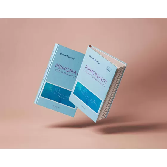 Стеван Бошњак - Психонаути (Есеји о природи и духу)